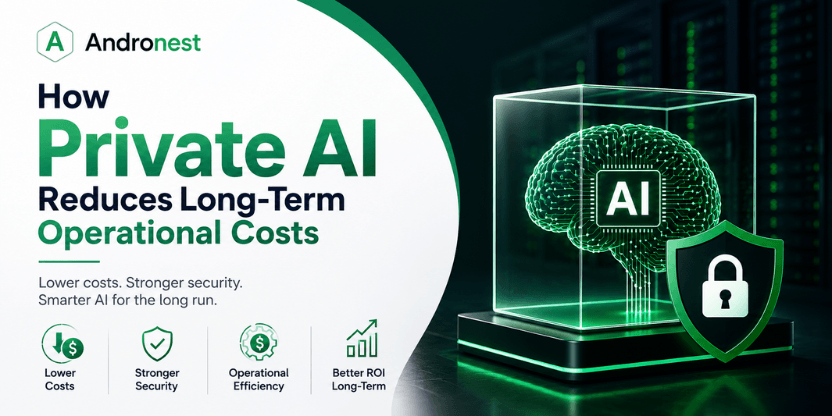 How Private AI Reduces Long-Term Operational Costs