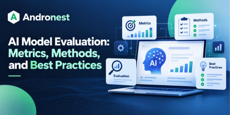 AI Model Evaluation: Metrics, Methods, and Best Practices